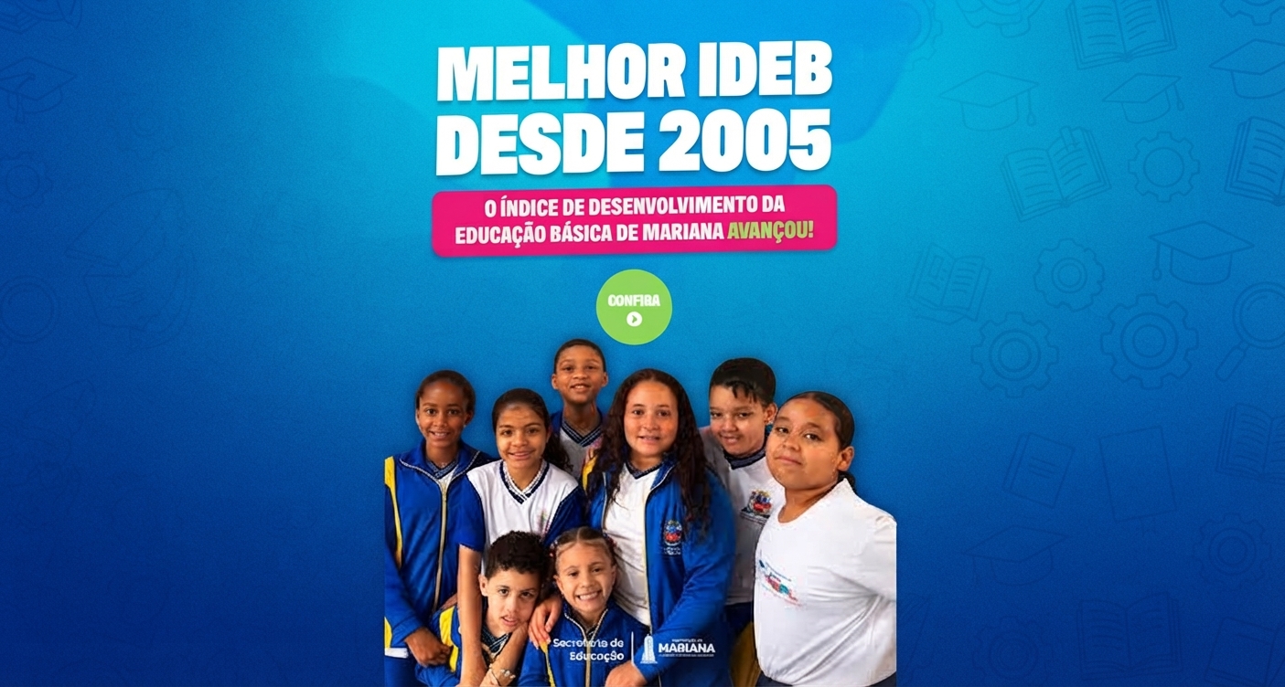 Ideb 2025: Mariana alcança a maior nota da sua história